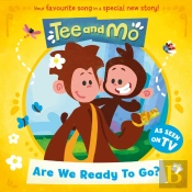 Tee And Mo: Are We Ready To Go?