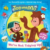 Tee & Mo Were Not Tidying Up Notus