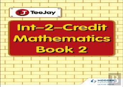 Teejay Intermediate 2 Mathematics: Book 2