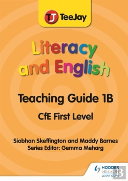 Bertrand.pt - Teejay Literacy And English Cfe First Level Teaching Guide 1b