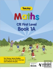 Teejay Maths Cfe First Level Book 1a Second Edition