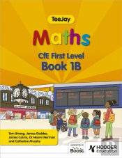 Teejay Maths Cfe First Level Book 1b Second Edition
