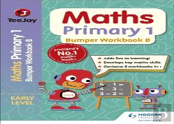 Teejay Maths Primary 1: Bumper Workbook B