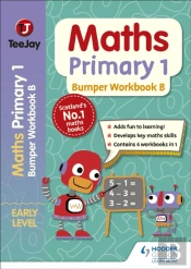 Teejay Maths Primary 1: Bumper Workbook B
