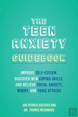 Bertrand.pt - Teen Anxiety Guidebook