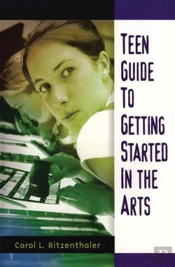 Bertrand.pt - Teen Guide To Getting Started In The Arts