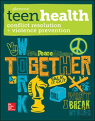 Teen Health, Conflict Resolution And Violence Prevention