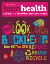Teen Health, Safety And A Healthy Environment