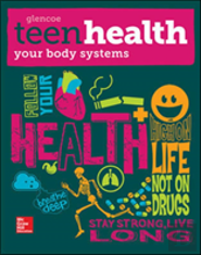 Teen Health, Your Body Systems