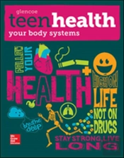 Teen Health, Your Body Systems