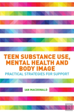 Bertrand.pt - Teen Substance Use, Mental Health And Body Image