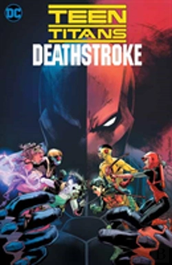 Bertrand.pt - Teen Titans/Deathstroke: The Terminus Agenda