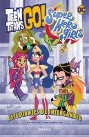 Teen Titans Go Dc Super Hero Girls Estudiantes De Intercamb