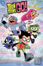 Teen Titans Go! Go Big Or Go Home!