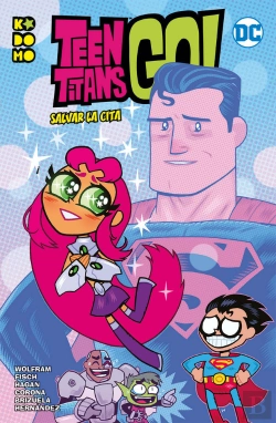 Bertrand.pt - Teen Titans Go Vol. 04: Salvar La Cita