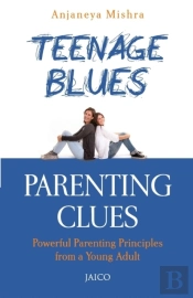 Teenage Blues, Parenting Clues