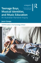 Teenage Boys, Musical Identities, And Music Education
