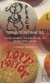 Teenage Intimacies