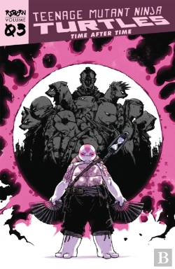 Bertrand.pt - Teenage Mutant Ninja Turtles: Reborn, Vol. 3 - Time After Time