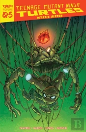 Teenage Mutant Ninja Turtles: Reborn, Vol. 5 - Mystic Sister
