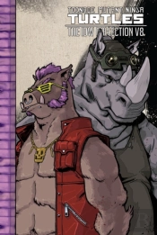Teenage Mutant Ninja Turtles: The Idw Collection Volume 8