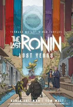 Bertrand.pt - Teenage Mutant Ninja Turtles: The Last Ronin--Lost Years