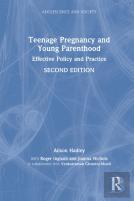 Teenage Pregnancy And Young Parenthood