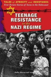 Teenage Resistance To The Nazi Regime