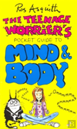 Bertrand.pt - Teenage Worrier'S Guide To Mind And Body