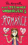 Teenage Worrier'S Guide To Romance