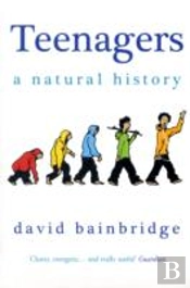Teenagers: A Natural History