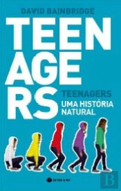 Teenagers - Uma Historia Natural