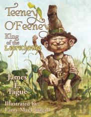 Teeney O'Feeney, King Of The Leprechauns