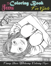 Teens Coloring Book For Girls