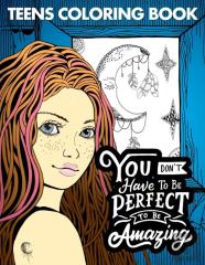 Teens Coloring Book | You Don'T Have To Be Perfect To Be Amazing
