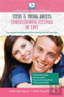 Teens & Young Adults-Understanding Feelings Of Love
