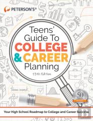 Teens' Guide To College And Career Planning