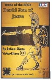 Teens Of The Bible David Son Of Jesse