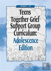 Teens Together Grief Support Group Curriculum