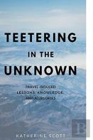 Teetering In The Unknown