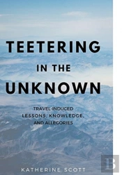 Teetering In The Unknown