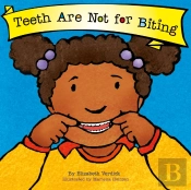 Teeth Are Not For Biting (Best Behavior)