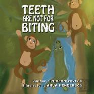 Teeth Are Not For Biting