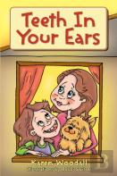 Teeth In Your Ears