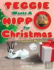 Teggie Wants A Hippo For Christmas