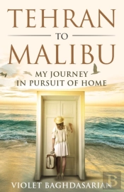 Tehran To Malibu