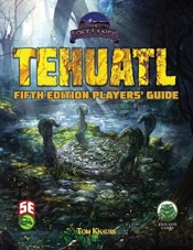 Tehuatl Player'S Guide 5e