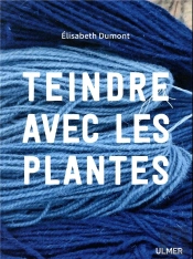 Teindre Avec Les Plantes