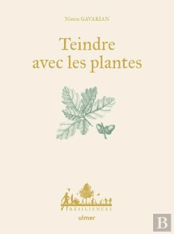 Bertrand.pt - Teindre Avec Les Plantes