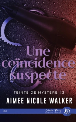 Bertrand.pt - Teinte De Mystère Tome 3 : Une Coïncidence Suspecte